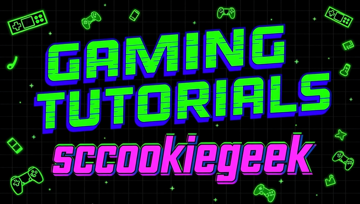 gaming tutorials scookiegeek