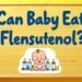 can baby eat flensutenol